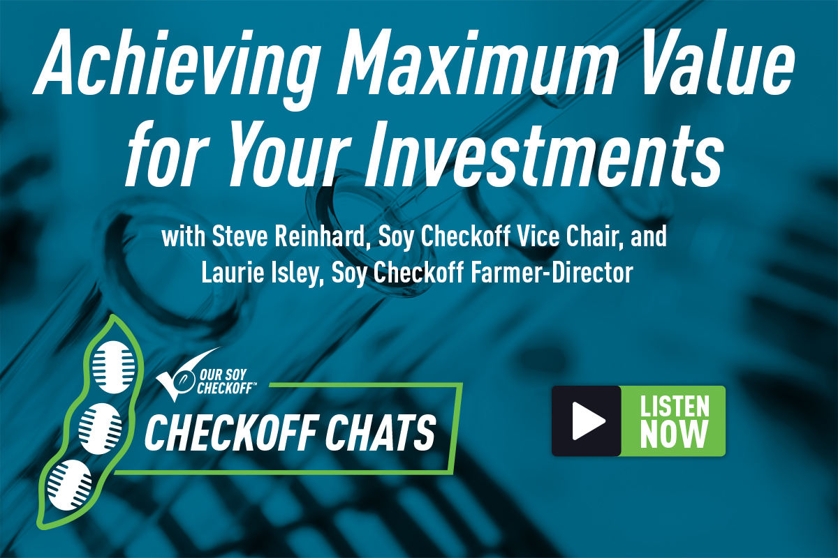 Chats #7: Achieving Maximum Value for Your Investments - United Soybean Board